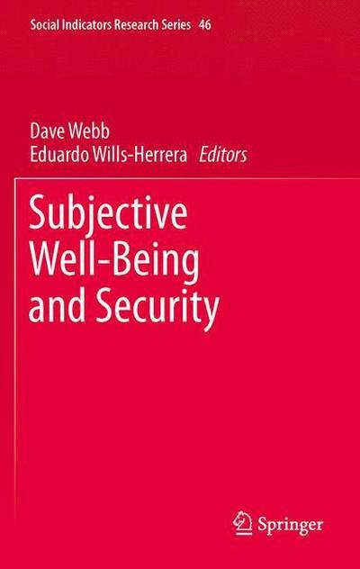 Dave Webb · Subjective Well-Being and Security - Social Indicators Research Series (Hardcover Book) (2012)