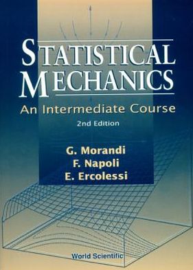 Cover for E. Ercolessi · Statistical Mechanics: An Intermediate Course (2nd Edition) (Paperback Book) [2 Revised edition] (2001)