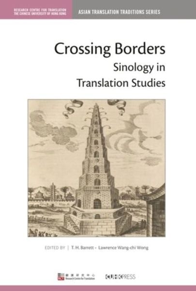 Cover for Lawrence Wang-chi Wong · Crossing Borders: Sinology in Translation Studies (Hardcover Book) (2022)