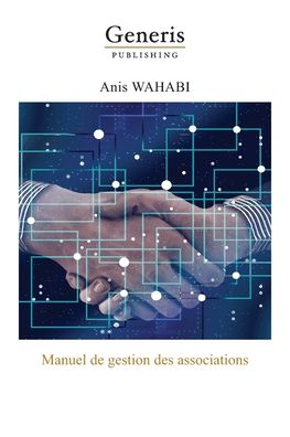 Cover for Anis Wahabi · Manuel de gestion des associations (Paperback Book) (2020)