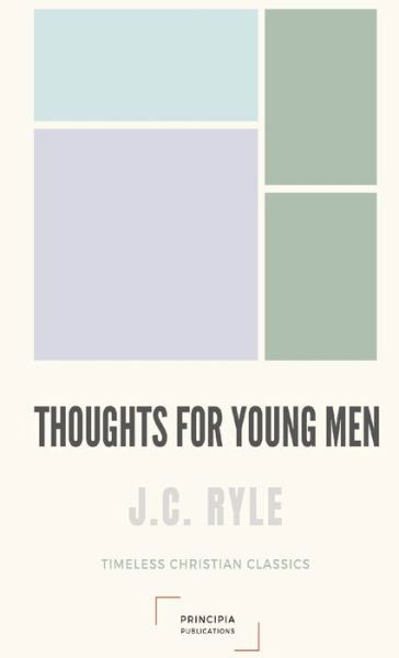 Cover for J C Ryle · Thoughts for Young Men (Paperback Book) (2021)