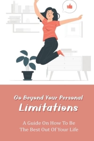 Cover for Rashad Rosewall · Go Beyond Your Personal Limitations (Paperback Book) (2021)