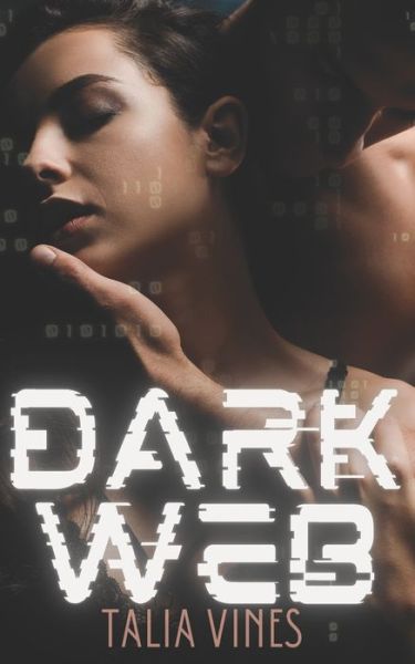 Cover for Talia Vines · DarkWeb (Paperback Book) (2021)