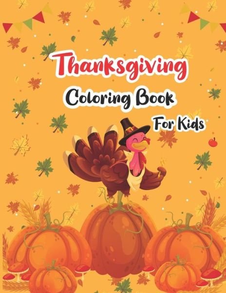 Cover for Akgrahole Dreams Publication · Thanksgiving Coloring Book for Kids (Pocketbok) (2020)
