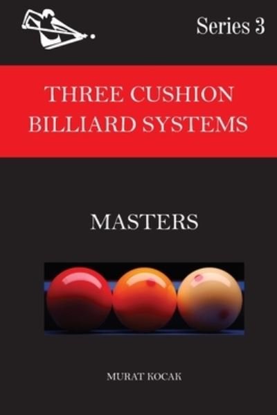 Cover for Murat Kocak · Three Cushion Billiard Systems (Pocketbok) (2021)