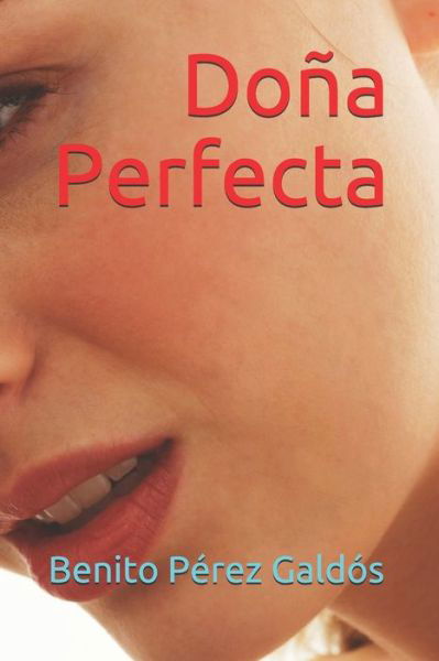 Cover for Benito Perez Galdos · Dona Perfecta (Paperback Book) (2020)