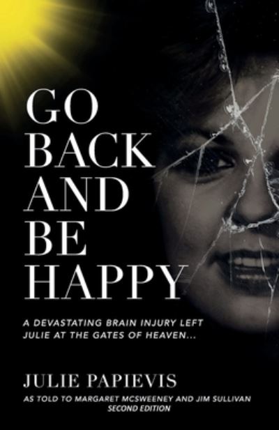 Cover for Margaret McSweeney · Go Back and Be Happy (Taschenbuch) (2020)