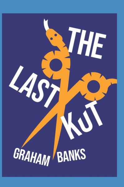 Cover for Graham Banks · The Last KuT (Paperback Book) (2021)