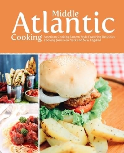 Cover for Booksumo Press · Middle Atlantic Cooking (Paperback Book) (2020)
