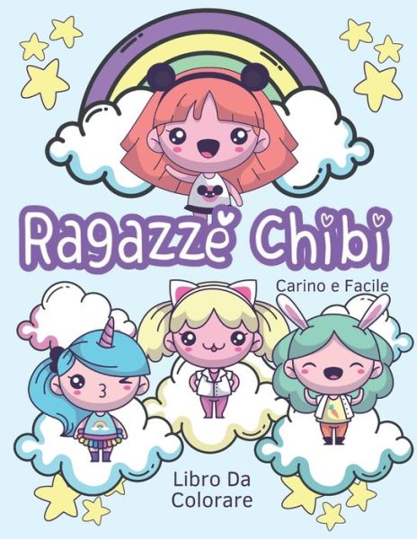 Cover for Wow Coloring · Ragazze Chibi Libro da Colorare Carino e Facile (Paperback Book) (2020)