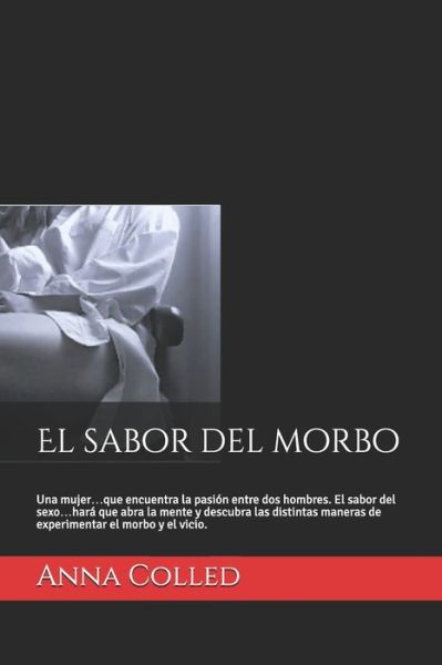 Cover for Anna Colled · El sabor del morbo (Paperback Book) (2021)