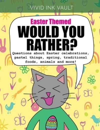 Cover for Independently Published · Easter Themed - Would You Rather? (Paperback Book) (2021)