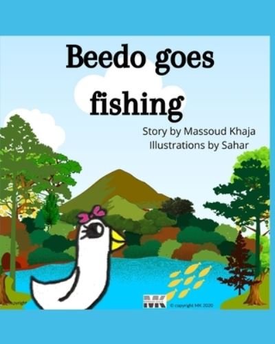 Cover for Massoud Khaja · Beedo goes fishing - Beedo's Adventures (Paperback Book) (2021)