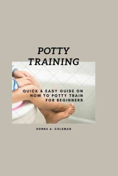 Cover for Donna A. Coleman · Potty Training (Book) (2022)