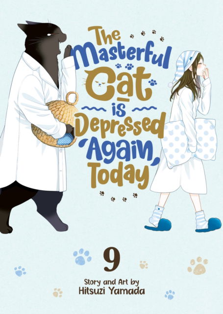 Cover for Hitsuzi Yamada · The Masterful Cat Is Depressed Again Today Vol. 9 - The Masterful Cat Is Depressed Again Today (Paperback Book) (2025)