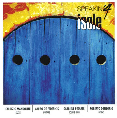 Cover for Speakin' 4 · Isole (CD) (2009)