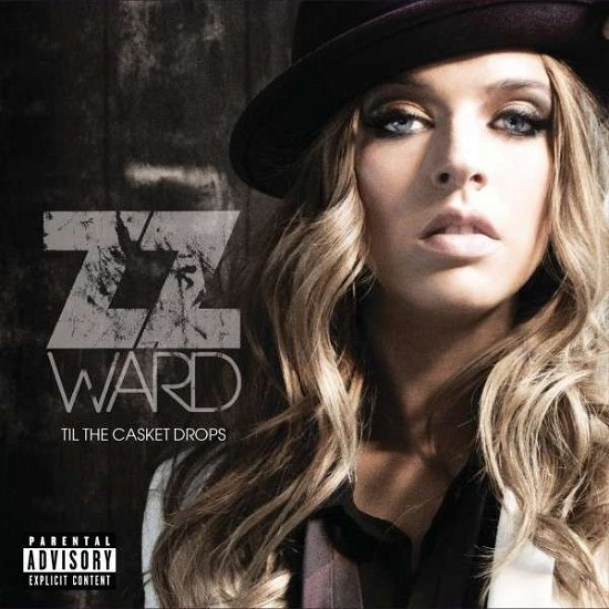Cover for ZZ Ward · Til The Casket Drops (CD) (2012)