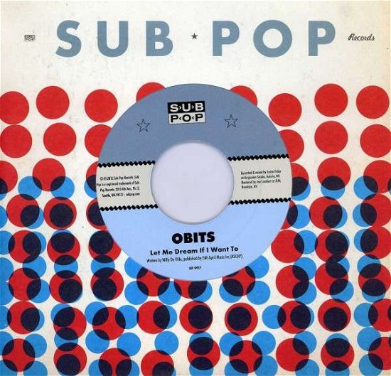 Cover for Obits · Let Me Dream If You Want To (7&quot;) (2012)