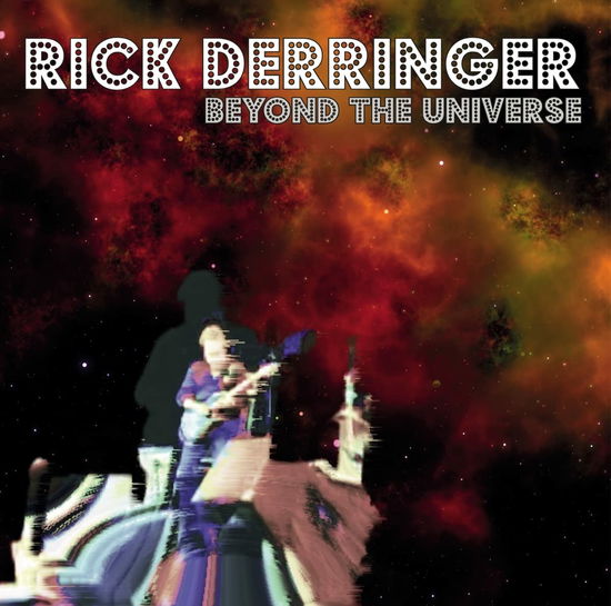 Beyond the Universe - Rick Derringer - Muzyka - GOLDENCORE RECORDS - 0194111019775 - 14 lipca 2023