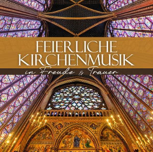 Cover for Feierliche Kirchenmusik · Feierliche Kirchenmusik - In F (CD) (2025)