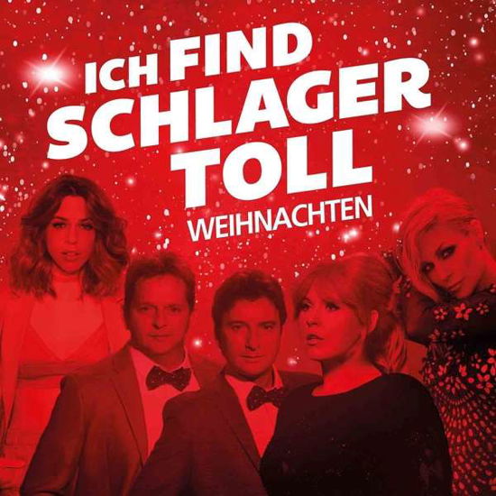 Cover for Ich Find Schlager Toll -Weihnachten (CD) (2018)