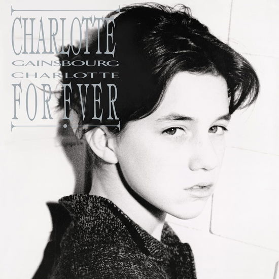 Cover for Charlotte Gainsbourg · Charlotte For Ever (LP) (2023)