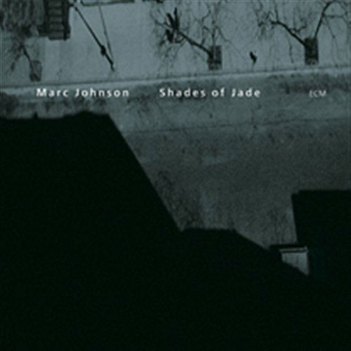 Shades Of Jade - Johnson Marc - Music - Ecm Records - 0602498714775 - October 17, 2005