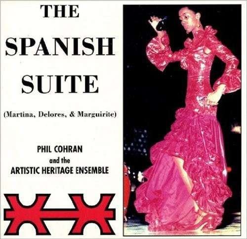 Cover for Cohran,philip / Artistic Heritage Ensemble · Spanish Suite (LP) (2011)
