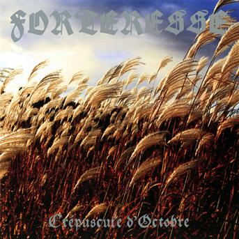 Cover for Forteresse · Forteresse-crepuscule D'octobre (CD) (2012)