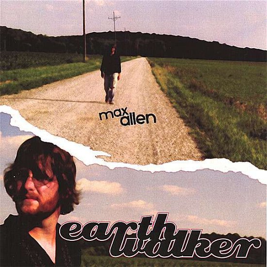 Earthwalker - Max Allen - Musique - Big Walnut Records - 0634479381775 - 6 novembre 2007