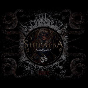 Cover for Shibalba · Samsara (CD) [Digipak] (2016)
