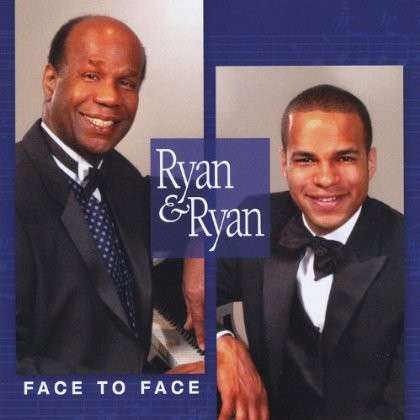 Cover for Ryan &amp; Ryan · Face to Face (CD) (2011)