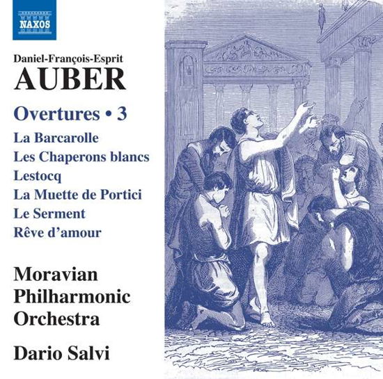 Overtures Vol.3 - D.F.E. Auber - Music - NAXOS - 0747313400775 - January 29, 2021