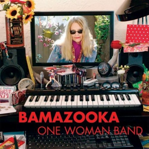 Bamazooka-one Woman Band - Bamazooka - Musiikki - OmExtreme Records - Publishing - 0753182485775 - tiistai 19. tammikuuta 2010