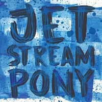 Jetstream Pony - Jetstream Pony - Música - SHELFLIFE - 0766150396775 - 3 de julho de 2020