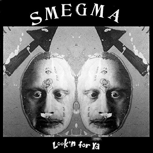 Cover for Smegma · Look'n for Ya (LP) (2017)