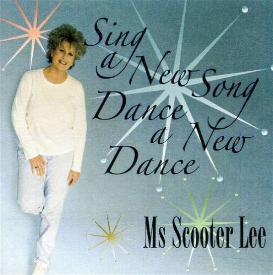Cover for Scooter Lee · Sing a New Song Dance a New Dance Gospel (CD) (2011)