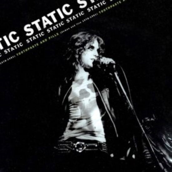 Cover for Static · Toothpaste &amp; Pills: Demos &amp; Live 78-80 (LP) (2021)