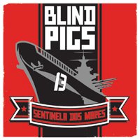 Cover for Blind Pigs · SENTINELA DOS MARES b/w UNIAO (7&quot;) (2013)