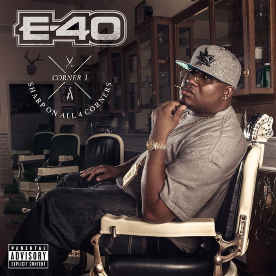 Cover for E-40 · Sharp On All 4 Corners: Corner 1 (CD) [Digipak] (2014)