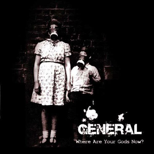 Cover for General · Where Are Your Gods Now? (CD) (2012)