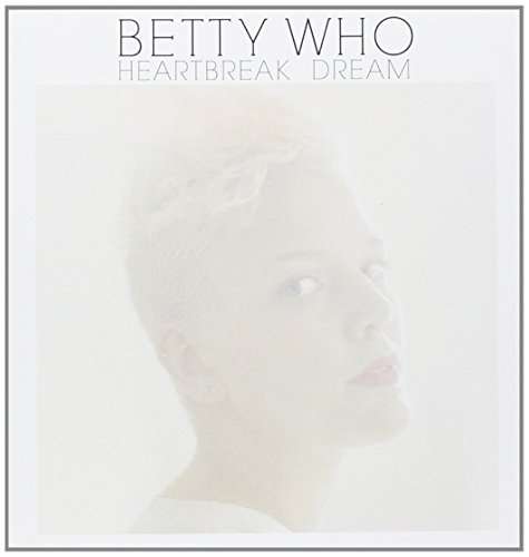 Cover for Betty Who · Heartbreak Dream / Somebody Loves You (7&quot;) (2014)