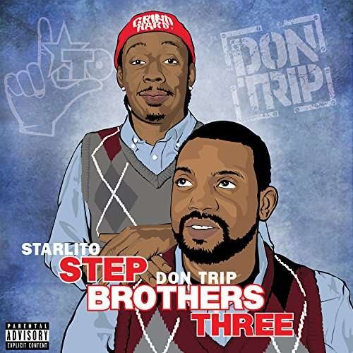 Cover for Starlito &amp; Don Trip · Stepbrothers Three (CD) [Digipak] (2023)