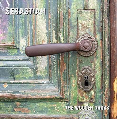 Wooden Doors - Sebastian (German) - Musik -  - 0889290610775 - 25 februari 2016