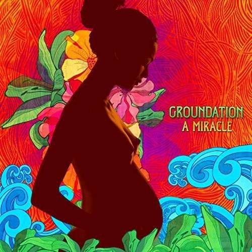 Cover for Groundation · Miracle (fra) (LP) (2018)