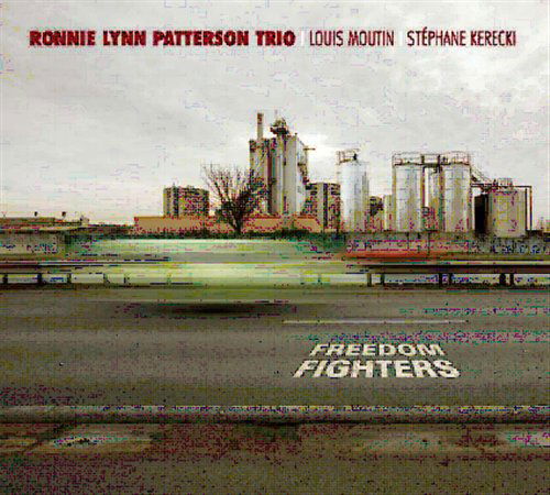 Freedom Fighters - Ronnie Lynn Patterson - Musikk - ZIG-ZAG TERRITOIRES - 3760009291775 - 11. november 2008