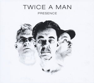 Cover for Twice a Man · Presence (CD) [Digipak] (2015)