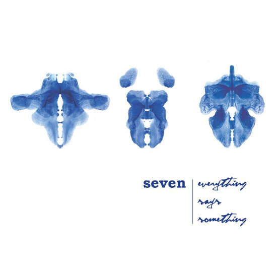 Everything Says Something - Seven - Musique - CD Baby - 4025531007775 - 19 février 2008