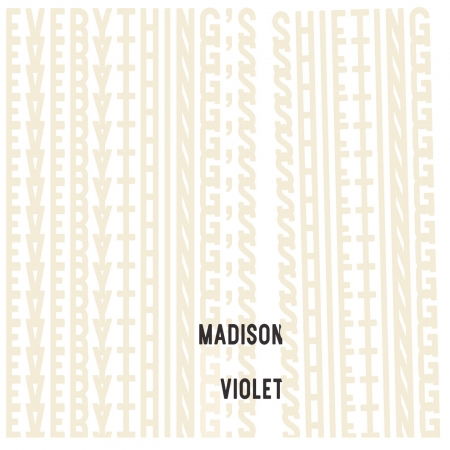 Madison Violet · Everything's Shifting (CD) (2019)