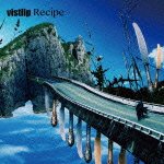 Cover for Vistlip · Recipe &lt;limited&gt; (CD) [Japan Import edition] (2011)